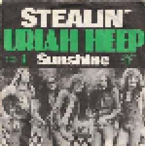 Uriah Heep: Stealin' (7") - Bild 1