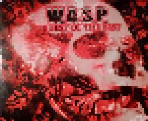 W.A.S.P.: The Best Of The Best (CD) - Bild 1