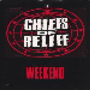 Chiefs Of Relief: Weekend (7") - Bild 1