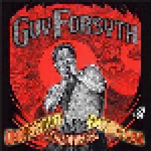 Guy Forsyth: Unrepentant Schizophenic Americana - Cover