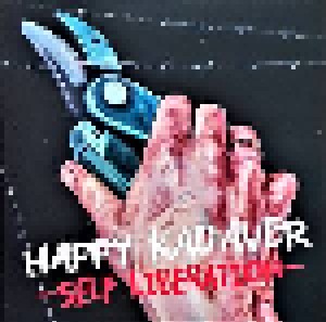 Cover - Happy Kadaver: Self - Liberation