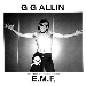 Cover - GG Allin & The Scumfucs: E.M.F.