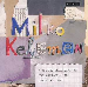 Cover - Milko Kelemen: Grand Jeu Classique / Varia Melodia / Splintery