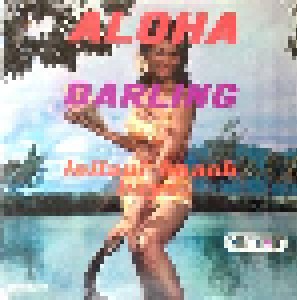Leilani Beach Boys: Aloha Darling (LP) - Bild 1