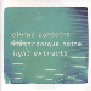 Eivind Aarset's Électronique Noir: Light Extracts (Promo-CD) - Bild 1