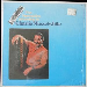Charlie Musselwhite: The Harmonica According To Charlie Musselwhite (LP) - Bild 1