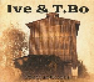 Ive & T. Bo: Fruits Of Roots (CD) - Bild 1