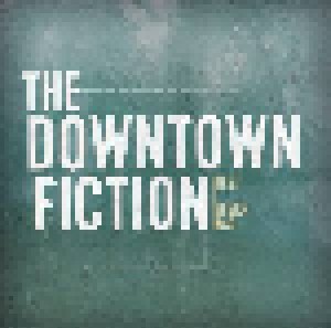 The Downtown Fiction: Best I Never Had (Mini-CD / EP) - Bild 1