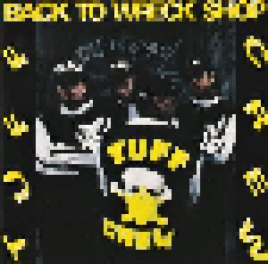 Tuff Crew: Back To Wreck Shop (CD) - Bild 1