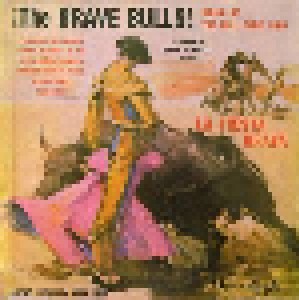 Cover - Banda Taurina "Española": ¡The Brave Bulls! (La Fiesta Brava)