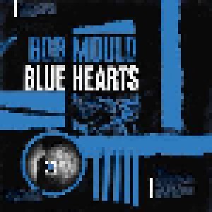 Bob Mould: Blue Hearts (LP) - Bild 1