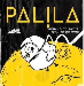 Cover - Palila: Tomorrow I'll Come Visit You And Return Your Records / Are We Happy Now?