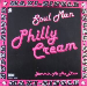 Philly Cream: Soul Man (12") - Bild 1