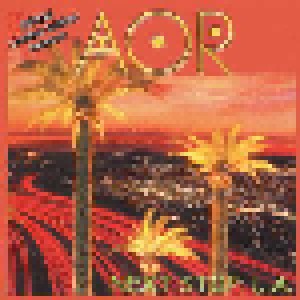 A.O.R: Next Stop: L.A. (CD) - Bild 1