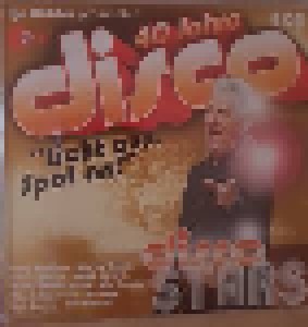 Cover - Bernie Paul: 40 Jahre Disco - Disco Stars