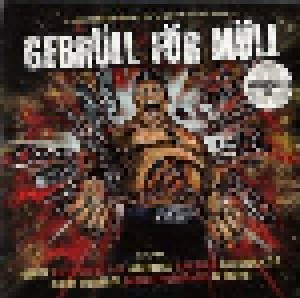 Cover - Entombed A.D.: Gebrüll Für Müll (Wff XXIII Mülltausch CD)