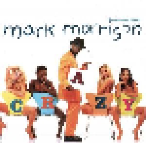 Mark Morrison: Crazy (Single-CD) - Bild 1