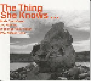 The Thing: She Knows ... (CD) - Bild 1