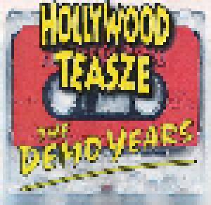 Hollywood Teasze: Demo Years, The - Cover