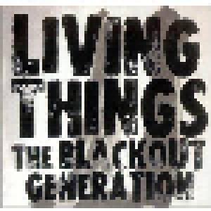 Living Things: Blackout Generation, The - Cover