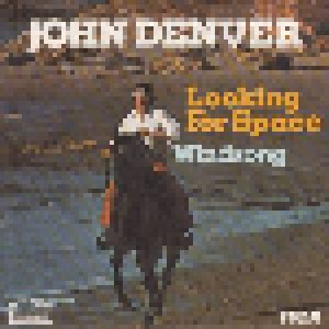 John Denver: Looking For Space (7") - Bild 1