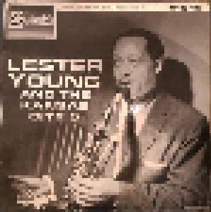 Cover - Lester Young And The Kansas City 5: Lester Young And The Kansas City 5