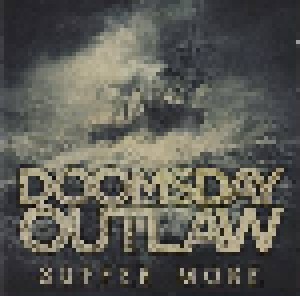 Cover - Doomsday Outlaw: Suffer More