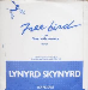 Lynyrd Skynyrd: Free Bird (7") - Bild 2