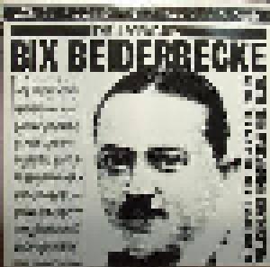 Bix Beiderbecke: Legendary Bix Beiderbecke With The Wolverine Orchestra, Sioux City Six & The Rhythm Jugglers 1924-1925, The - Cover