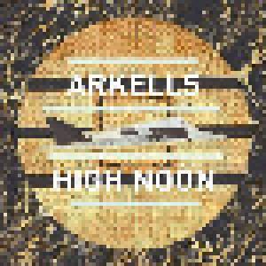 Arkells: High Noon - Cover