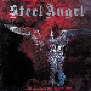 Steel Angel: ...And The Angels Were Made Of Steel (LP) - Bild 1