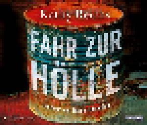 Cover - Kathy Reichs: Fahr Zur Hölle