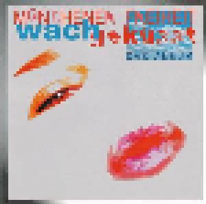 Münchener Freiheit: Wachgeküsst (CD) - Bild 1