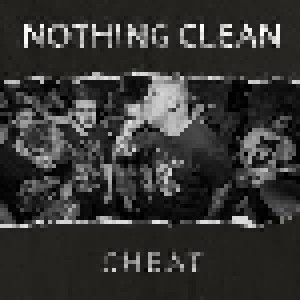 Nothing Clean: Cheat (LP) - Bild 1