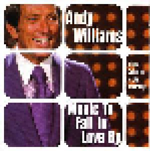 Andy Williams: Music To Fall In Love By - Cover
