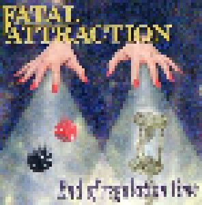 Cover - Fatal Attraction: End Of Regulation Time
