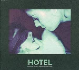 Cover - Mike Figgis: Hotel (Music From The Original Motion Picture By Mike Figgis)