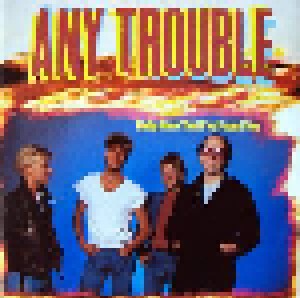 Any Trouble: Baby Now That I've Found You (7") - Bild 1