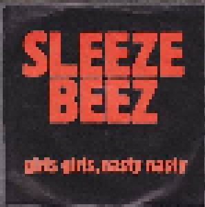 Cover - Sleeze Beez: Girls Girls, Nasty Nasty