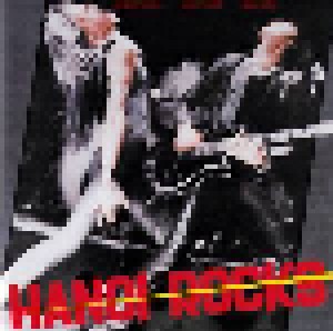 Hanoi Rocks: Bangkok Shocks, Saigon Shakes, Hanoi Rocks (CD) - Bild 1