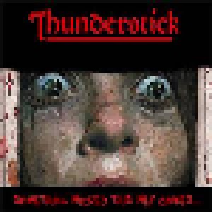 Thunderstick: Something Wicked This Way Comes... (LP) - Bild 1