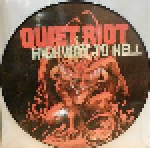 Quiet Riot: Highway To Hell (PIC-LP) - Bild 1