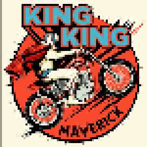 Cover - King King: Maverick