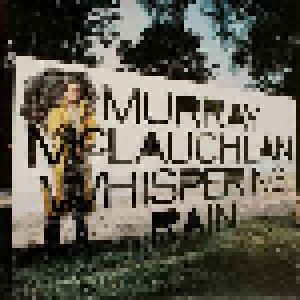 Cover - Murray McLauchlan: Whispering Rain