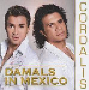 Cordalis: Damals In Mexico - Cover