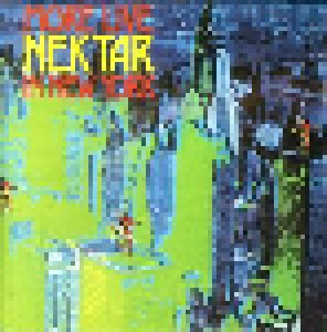Nektar: More Live Nektar In New York (CD) - Bild 1