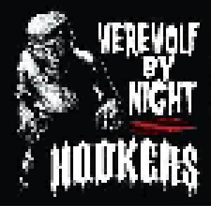 The Hookers + Egyptian Gay Lovers: Werewolf By Night / Here To Stay / Bring It On (Split-7") - Bild 1