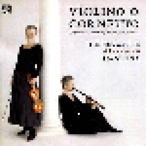 Violino O Cornetto / Seventeenth-Century Italian Solo Sonatas - Cover