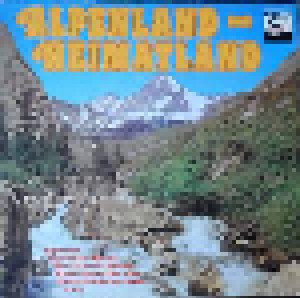 Cover - Jodlerduo Stadlmayr-Griesser: Alpenland - Heimatland