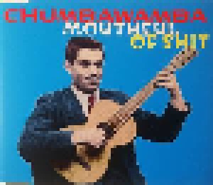 Chumbawamba: Mouthful Of Shit (Promo-Single-CD) - Bild 1